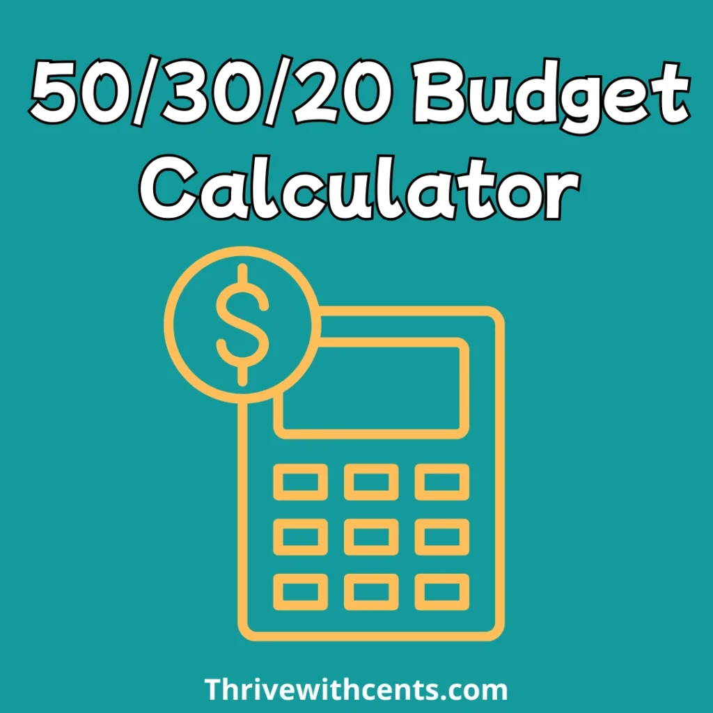 50/30/20 Budget Calculator